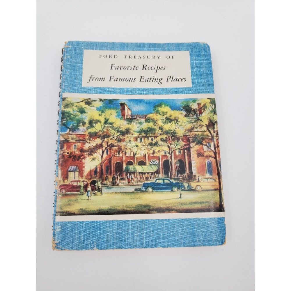 The Ford Treasury Of Favorite Recipes from Famous Eating Places - 1950